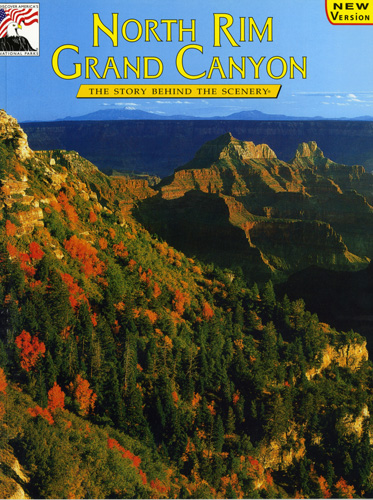 North Rim Grand Canyon, The Story Behind the Scenery